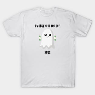 "I'm Just Here For The Boos" T-Shirt